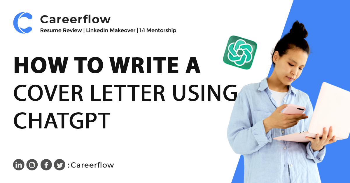 How To Write A Cover Letter Using ChatGPT